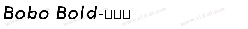 Bobo Bold字体转换